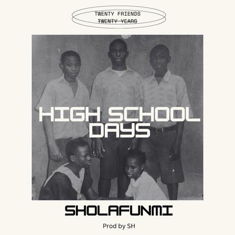 High School Days | Boomplay Music