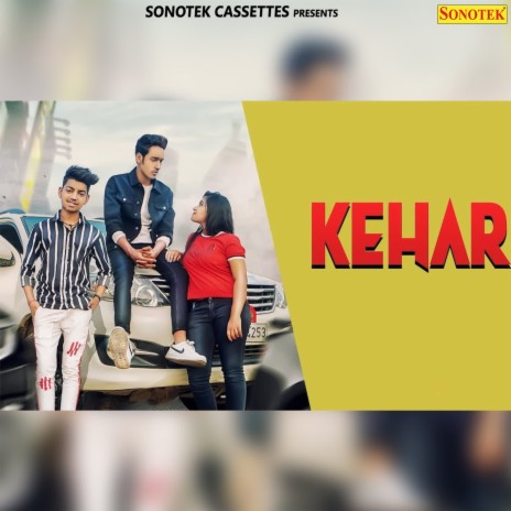 Kehar | Boomplay Music