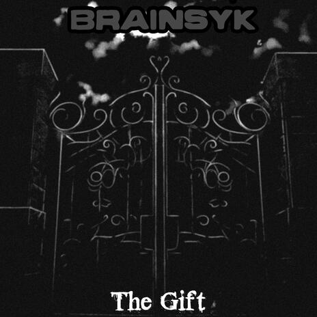 The Gift | Boomplay Music