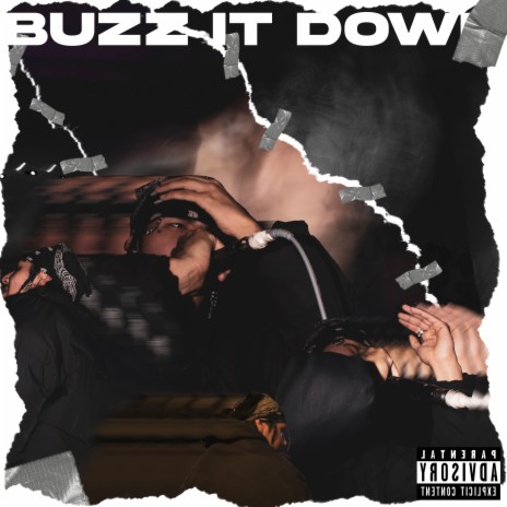 Buzz It Down | Boomplay Music