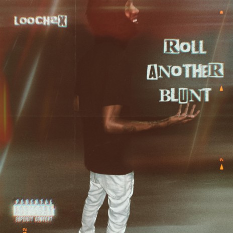 Roll Another Blunt | Boomplay Music