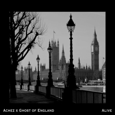 Alive ft. Ghost of England | Boomplay Music