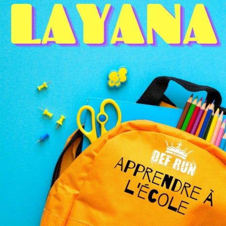 apprendre a l'école ft. layana | Boomplay Music