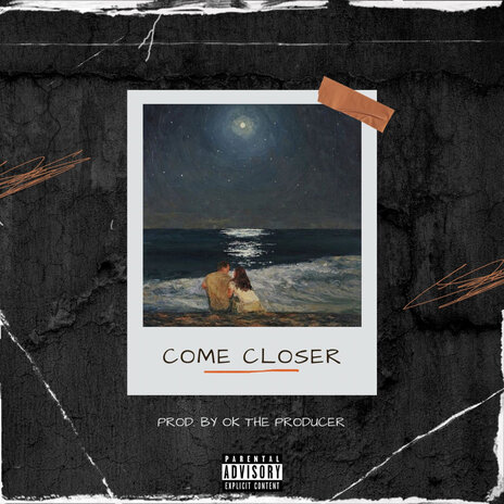 Come Closer | Boomplay Music