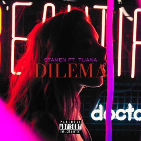 DILEMA ft. Tijana | Boomplay Music