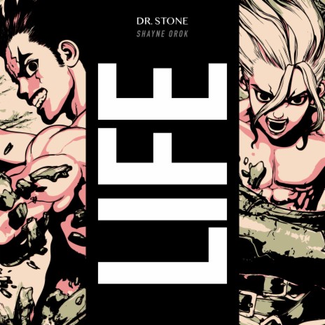 LIFE (From Dr. Stone) | Boomplay Music