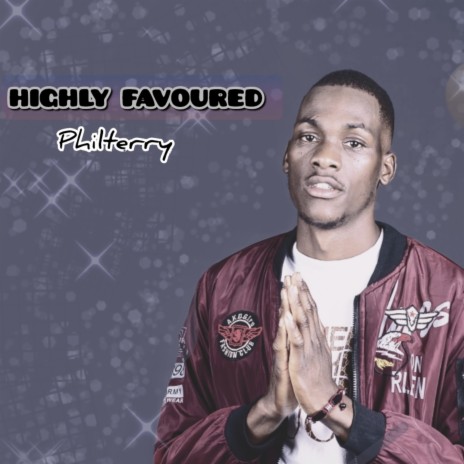 Highly Favoured | Boomplay Music