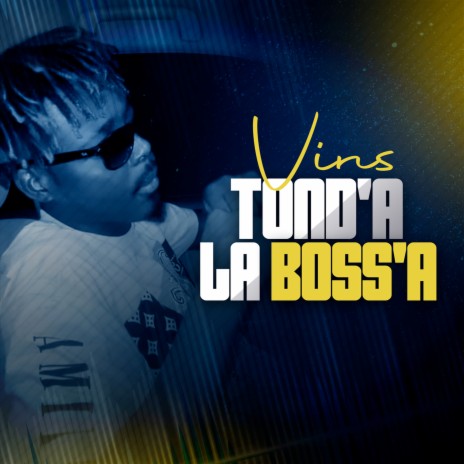 TOND'A LA BOSS'A | Boomplay Music