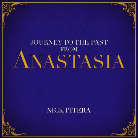 Journey to the Past (From Anastasia) | Boomplay Music