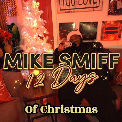 12 Days of Christmas ft. Mike Smiff | Boomplay Music