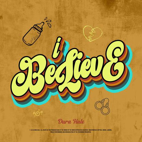 I Believe | Boomplay Music