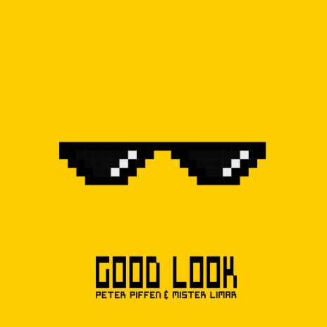 Good Look ft. Mister Limar | Boomplay Music