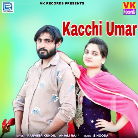 Kacchi Umar ft. Anjali Raj | Boomplay Music