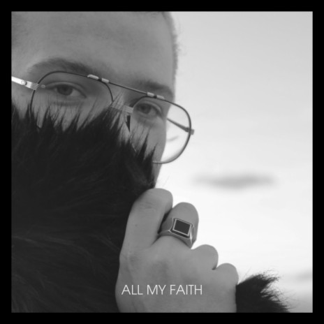 ALL MY FAITH | Boomplay Music