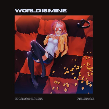 World Is Mine | Boomplay Music
