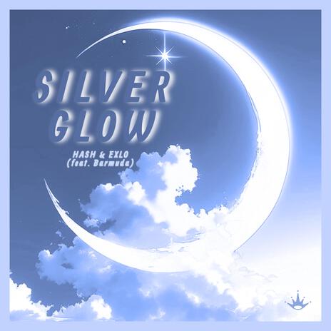 Silver Glow (feat. Barmuda)