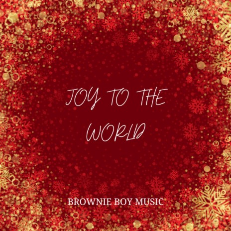 Joy To The World | Boomplay Music