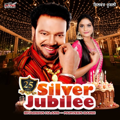 Silver Jubilee ft. Parveen Dardi | Boomplay Music