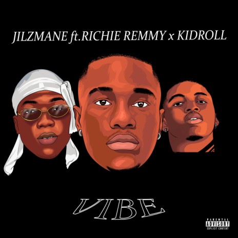 Vibe ft. Richie rhemmy & Kidroll kots | Boomplay Music