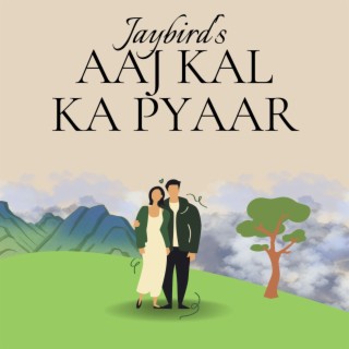 Aaj Kal Ka Pyaar - 1 Min Music