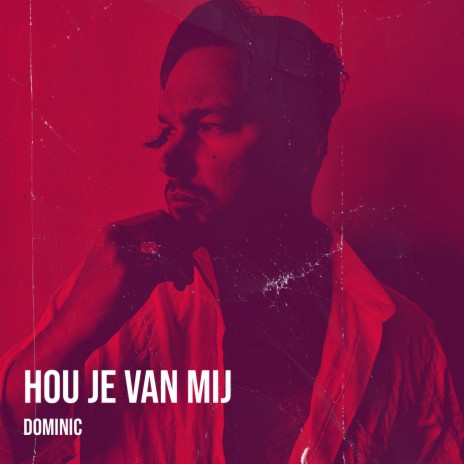 Hou Je Van Mij | Boomplay Music