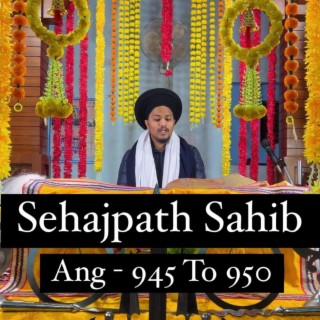 Sehajpath Sahib Ang 945 To 950