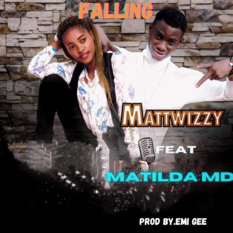 Falling ft. Mattywizzy | Boomplay Music