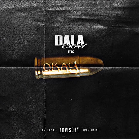 Bala Ckay ft. Fkappa | Boomplay Music