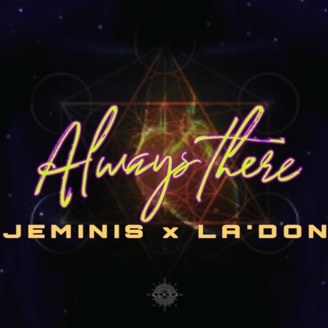 Always There ft. La Don | Boomplay Music