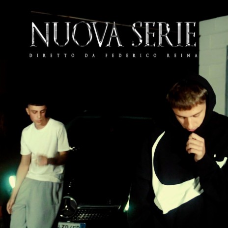 Nuova Serie ft. ONLY1 | Boomplay Music