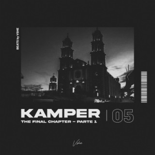 Kamper, Vol. 5: The Final Chapter, Pt. 2