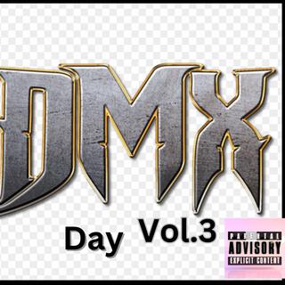 DMX Day, Vol. 3