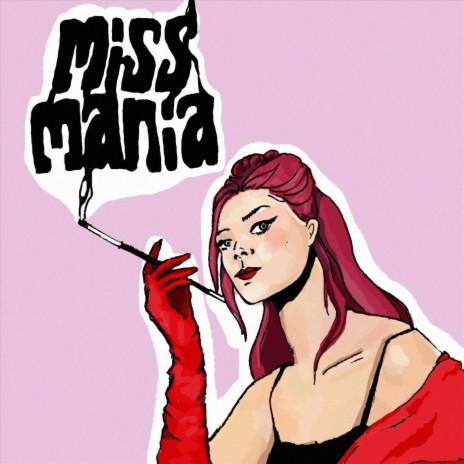 Miss Mania | Boomplay Music