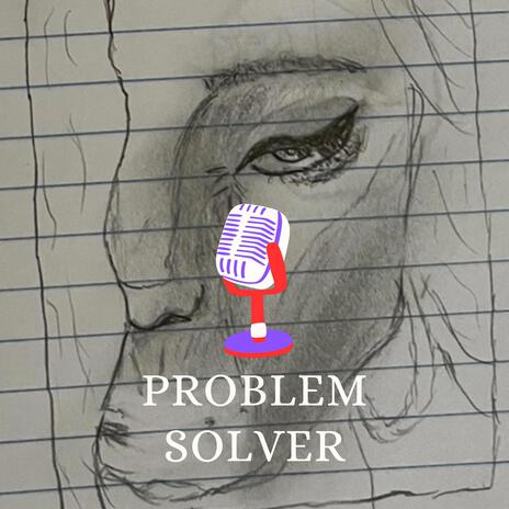 Problem Solver | Boomplay Music