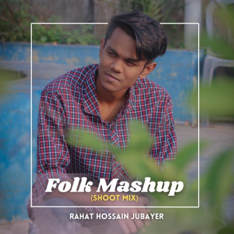 Folk Mashup (Shoot Mix)