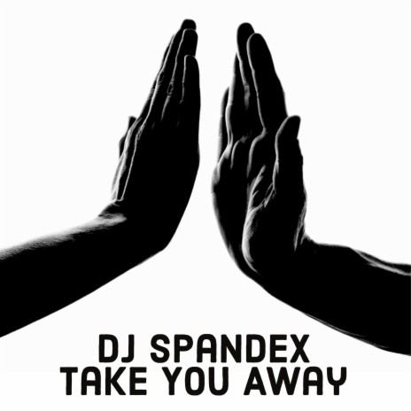 Take You Away (Radio Edit)