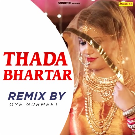 Thada Bhartar (Remix By Oye Gurmeet) ft. Sushila Takhar