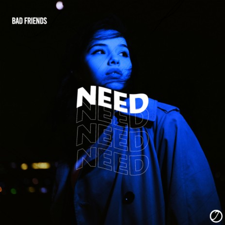 Need | Boomplay Music