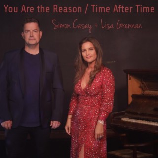 You Are The Reason / Time After Time