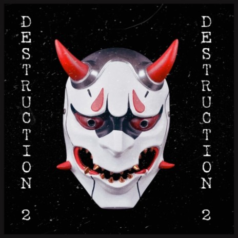 Destruction 2 | Boomplay Music