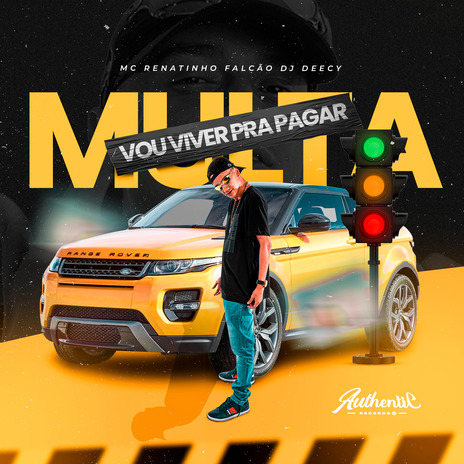 Vou Viver Pra Pagar Multa ft. DJ DEECY | Boomplay Music