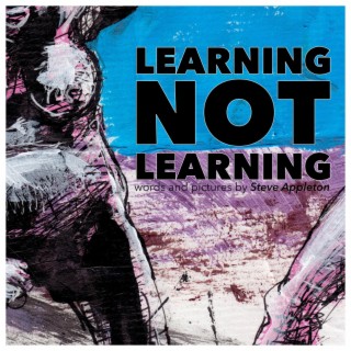 Learning Not Learning