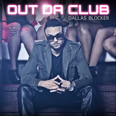 Out Da Club | Boomplay Music