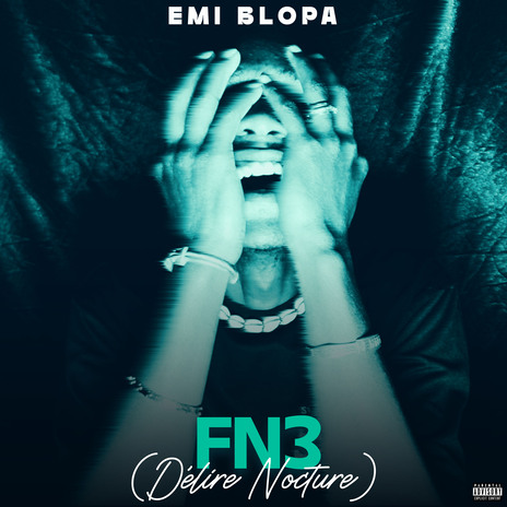 Fn3 (Delire nocture) | Boomplay Music