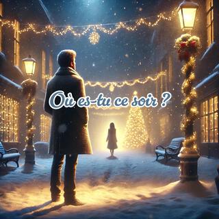 Où es-tu ce soir ?