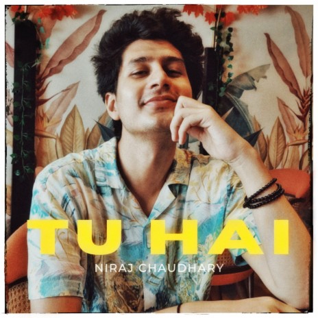 Tu Hai | Boomplay Music