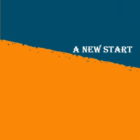 A New Start (EP Version) | Boomplay Music