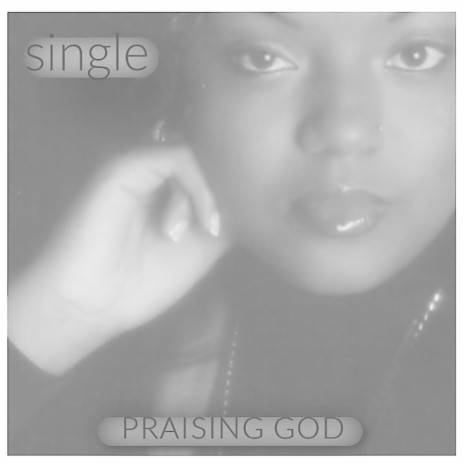 Prasing God | Boomplay Music