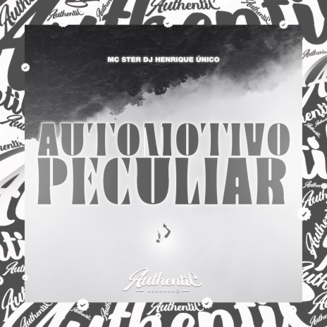 Automotivo Peculiar ft. Mc Ster | Boomplay Music