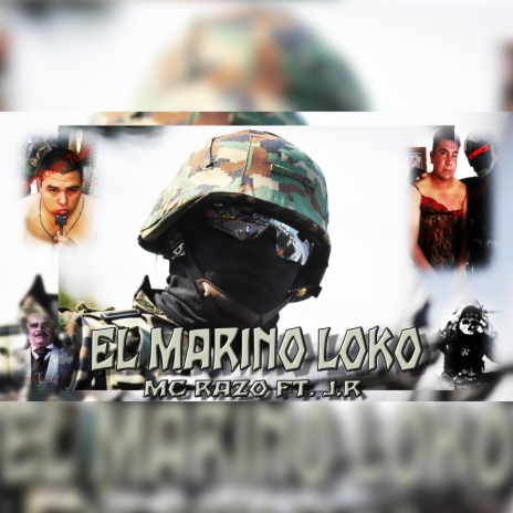 El Marino Loko ft. Mc Razo | Boomplay Music